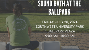 Sound Bath at the Ballpark